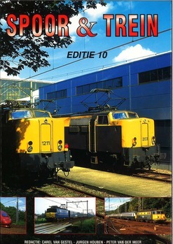 Spoor & trein. Feiten, ontwikkelingen en actualiteiten in binnen- en buitenland Editie 10